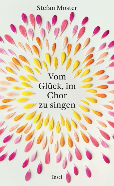 Vom Glück, im Chor zu singen: Ein Buch für alle, Sängerinnen wie Zuhörer, denn Singen bewegt | Vom Männergesangsverein bis zum queeren Vokalensemble – die Welt der Chöre neu entdeckt