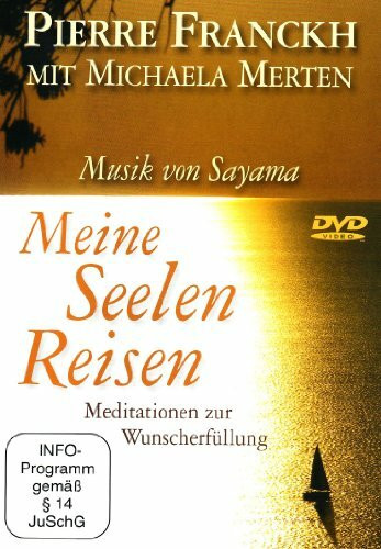 Pierre Franckh - Meine Seelenreisen