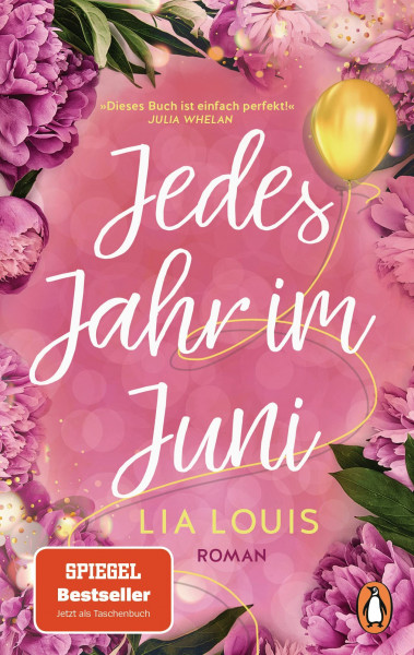 Jedes Jahr im Juni: Roman – Der romantische Bestseller des Jahres erstmals im Taschenbuch