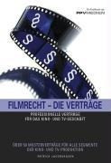 Filmrecht - Die Verträge