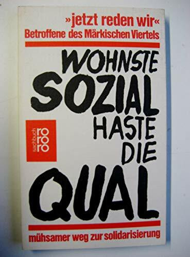 Wohnste sozial, haste die Qual: Mühsamer Weg zur Solidarisierung
