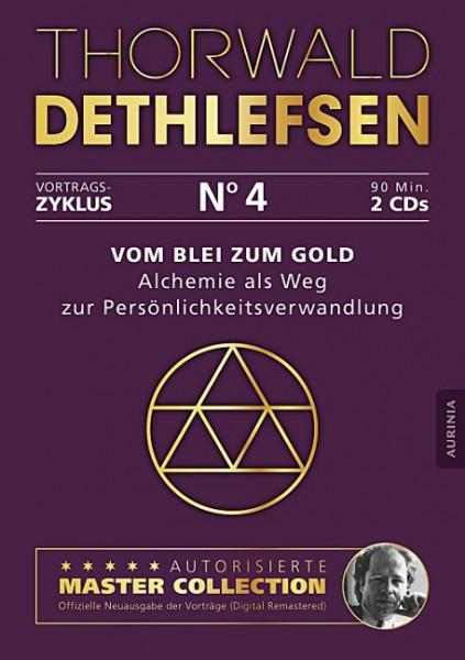 Vom Blei zum Gold - Alchemie als Weg zur Persönlichkeitsverwandlung