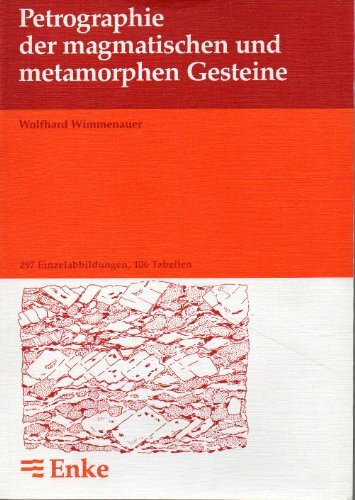 Petrographie der magmatischen und metamorphen Gesteine