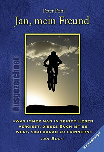 Jan, mein Freund: Ausgezeichnet mit dem Deutschen Jugendliteraturpreis 1990 (Ravensburger Taschenbücher)