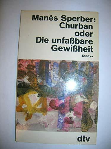 Churban oder Die unfaßbare Gewißheit: Essays (dtv Sachbuch)