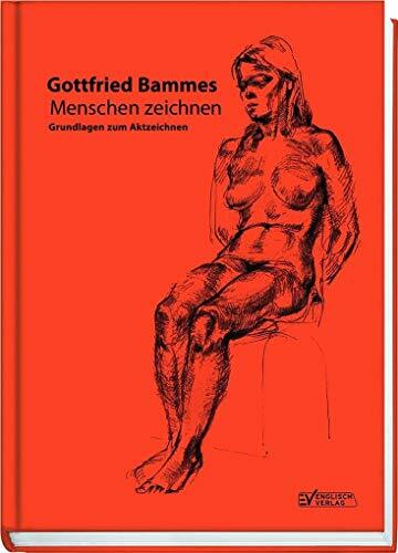 Menschen zeichnen: Grundlagen zum Aktzeichnen Menschen zeichnen: Grundlagen zum Aktzeichnen