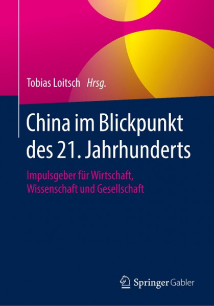 China im Blickpunkt des 21. Jahrhunderts