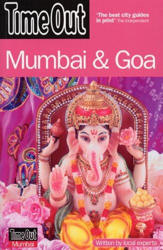 Time Out Mumbai & Goa (Time Out Guides)