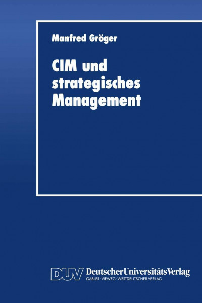 C.I.M. und strategisches Management