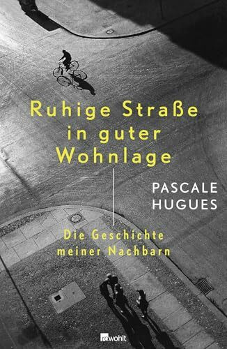 Ruhige Straße in guter Wohnlage: Die Geschichte meiner Nachbarn