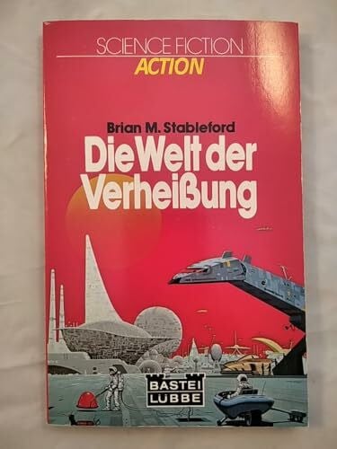 Die Welt der Verheißung.