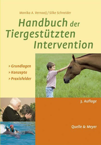 Handbuch der Tiergestützten Intervention: Grundlagen–Konzepte–Praxisfelder