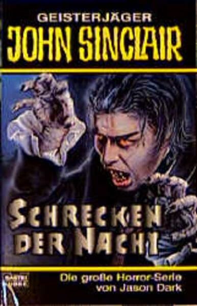 Schrecken der Nacht (John Sinclair. Bastei Lübbe Taschenbücher)