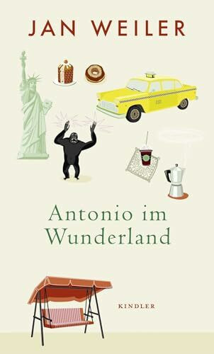 Antonio im Wunderland: Roman