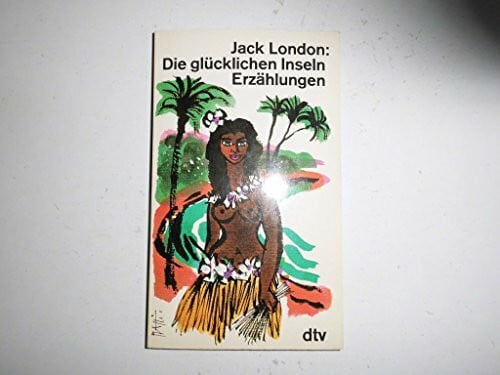 Die glücklichen Inseln. Erzählungen.