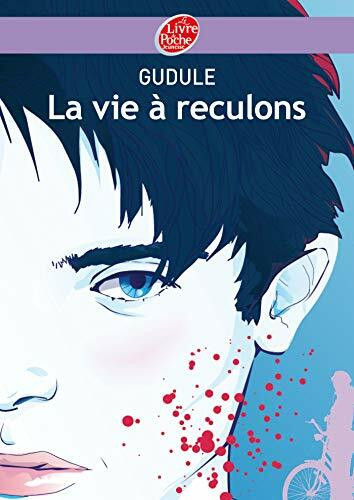 La Vie a Reculons (Livre de Poche Jeunesse (509))