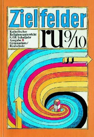 Zielfelder ru. 9./10. Schuljahr. Schülerbuch 9/10 B