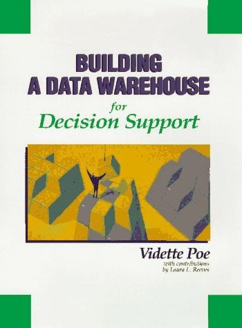 Building a Data Warehouse for Decision Support