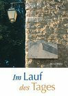 Im Lauf des Tages. Alles Gute zum Geburtstag