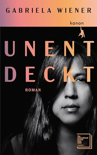 Unentdeckt: Roman