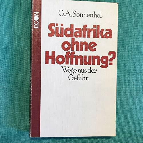 Südafrika ohne Hoffnung? Wege aus der Gefahr