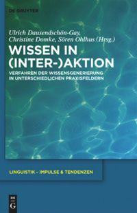 Wissen in (Inter-)Aktion