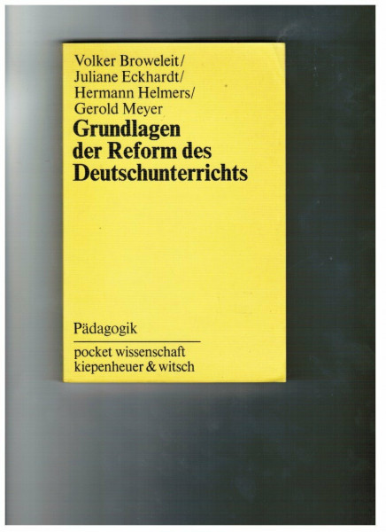 Grundlagen der Reform des Deutschunterrichts