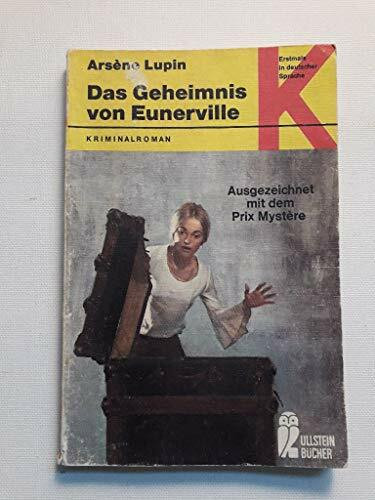 Arsene Lupin. Das Geheimnis von Eunerville.