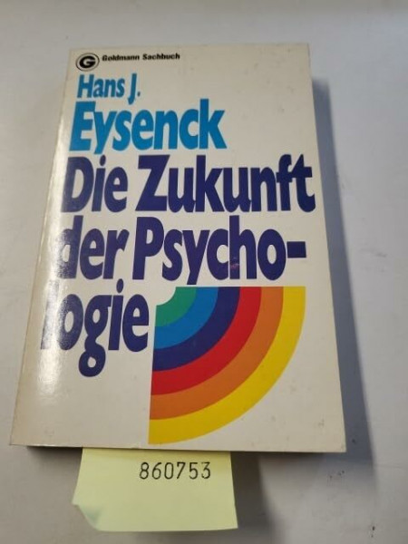 Die Zukunft der Psychologie.
