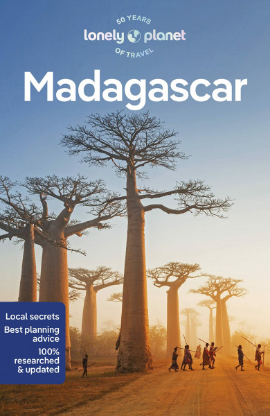 Lonely Planet Madagascar: Plan the Trip of a Lifetime | Detailed Itineraries & Maps | Insider Tips | Covers Antananarivo, Nosy Be, Morondava and more (Lonely Planet Travel Guide)