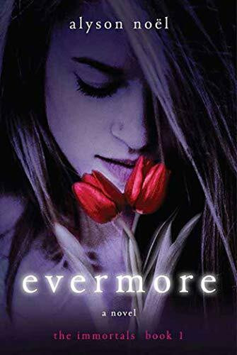 Evermore: A novel (The Immortals, 1)