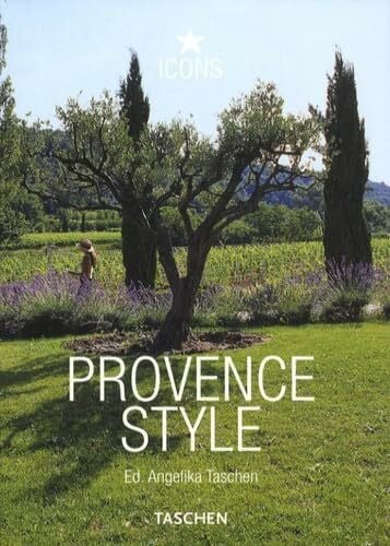 Provence Style: 25 Jahre TASCHEN (Taschen 25th Anniversary Icon Series)