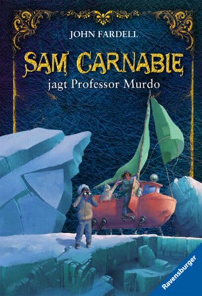 Sam Carnabie jagt Professor Murdo (Ravensburger Taschenbücher)