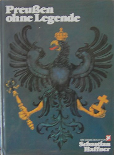 Preußen ohne Legende. Ein Stern-Buch