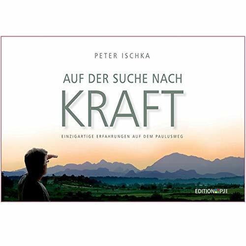 Auf der Suche nach Kraft: Einzigartige Erfahrungen auf dem Pualusweg