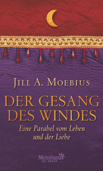 Der Gesang des Windes: Eine Parabel vom Leben und der Liebe