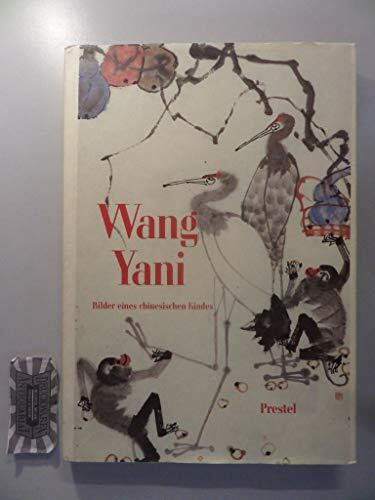 Wang Yani. Bilder eines chinesischen Kindes