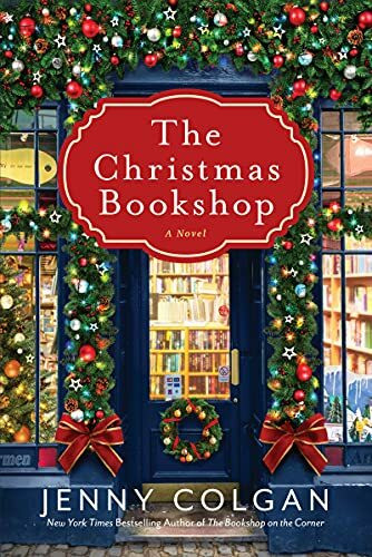 The Christmas Bookshop: A Heartwarming Holiday Romance Novel of Family Bonds, Unexpected Love, and a Charming Edinburgh Bookshop (Christmas Bookshop, 1)