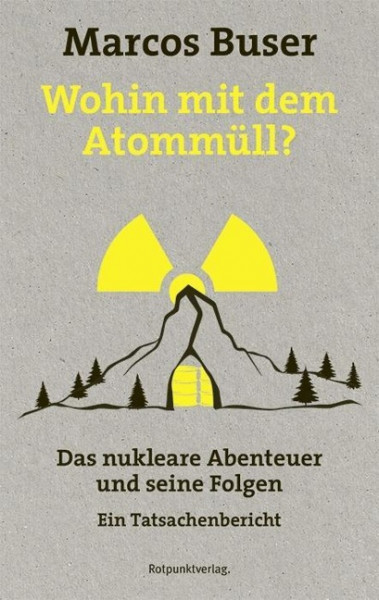 Wohin mit dem Atommüll?