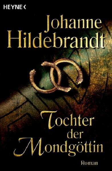 Tochter der Mondgöttin: Roman