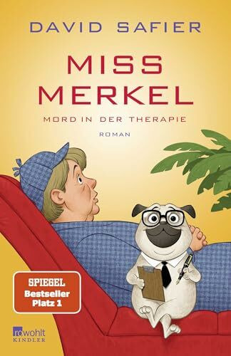 Miss Merkel: Mord in der Therapie (Merkel Krimi, Band 4)