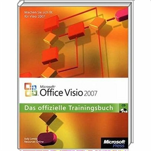 Microsoft Office Visio 2007 - Das offizielle Trainingsbuch