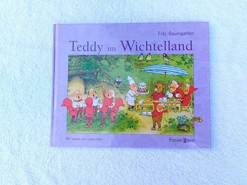 Teddy im Wichtelland. Mit Versen von Lena Hahn