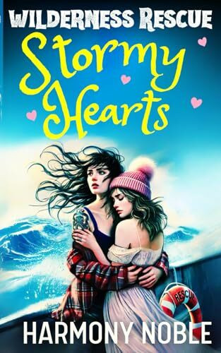 WILDERNESS RESCUE STORMY HEARTS