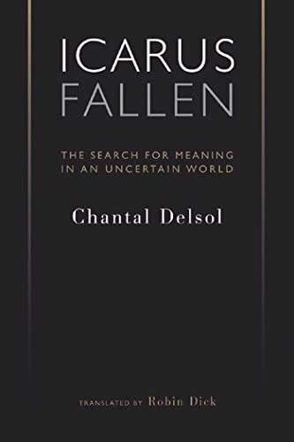 Icarus Fallen: The Search for Meaning in an Uncertain World (Crosscurrents)