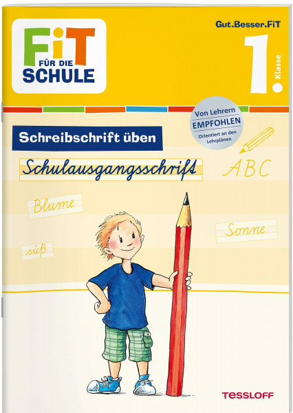 FiT FÜR DIE SCHULE Deutsch. Schreibschrift üben: Schulausgangsschrift 1. Klasse (Fit für die Schule / Das musst du wissen!)