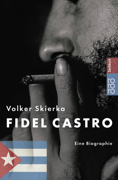 Fidel Castro: Eine Biographie (Rowohlt Monographie)