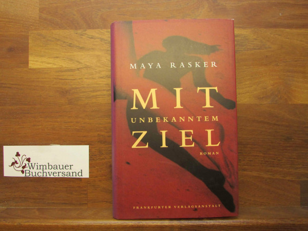 Mit unbekanntem Ziel: Roman: Roman. Aus d. Niederländ. v. Christiane Kuby