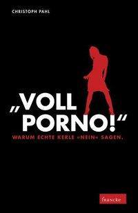 "Voll Porno!"