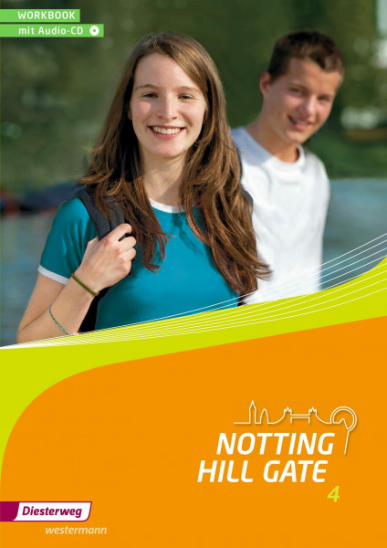 Notting Hill Gate - Ausgabe 2014: Workbook 4 mit Audio-CD